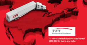 TFI International donates additional $250,000 to hurricane relief